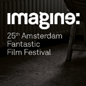 Imagine: 25th Amsterdam Fantastic Film Festival