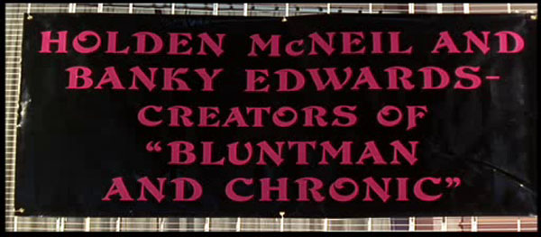 Billboard for <i>Bluntman and Chronic</i>